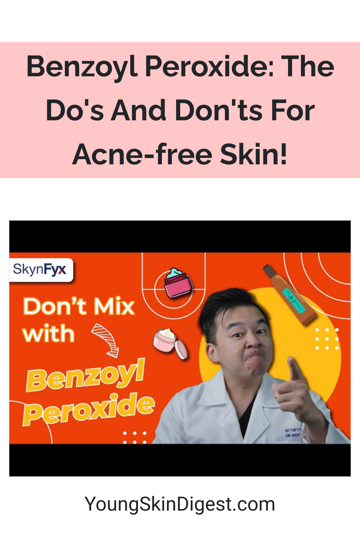 Benzoyl Peroxide The Dos And Donts For Acne Free Skin Young Skin Digest 9361